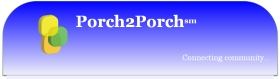 Website of Porch2Porch.com -- community outreach of vSC Web Group.